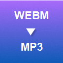 WEBM to MP3 Converter