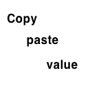 Copy paste value