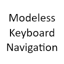 Modeless Keyboard Navigation