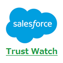 Salesforce Trust Watch