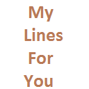 My Lines For You